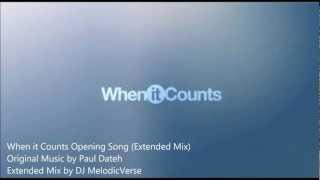 When it Counts Opening Song (Extended Mix)