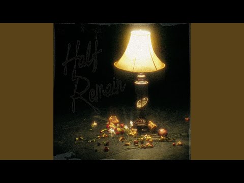 HALF REMAIN