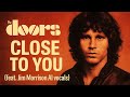The DOORS - Close to You (feat. JIM MORRISON AI vocals) [with lyrics]