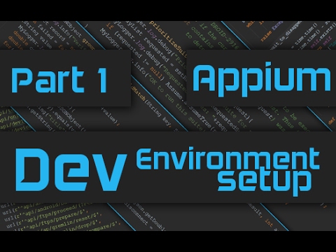 Appium Tutorial Mobile Automation Basics Part 1 The Setup