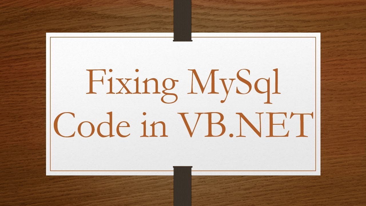 Fixing MySql Code in VB.NET
