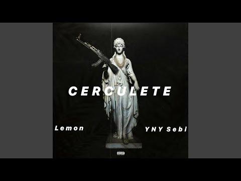 Cerculete (feat. Lemon)