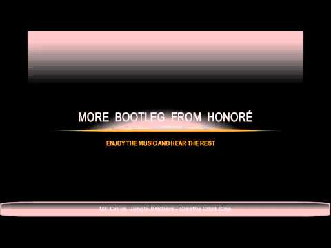 Mr. On vs. Jungle Brothers - Breathe Dont Stop