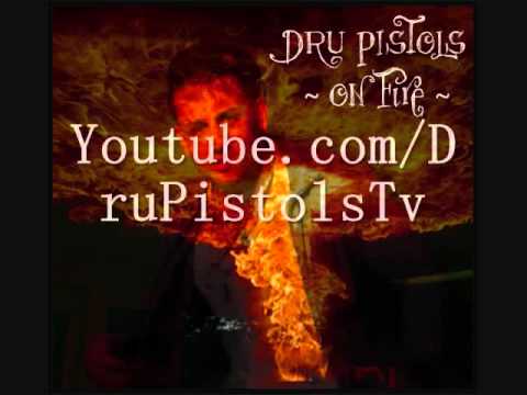 DruPistols - On Fire-