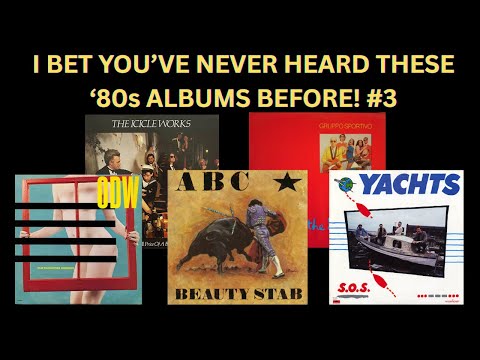 I BET YOU'VE NEVER HEARD THESE '80S ALBUMS BEFORE! #3