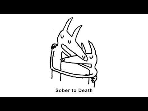 Car Seat Headrest - Sober to Death (Official Audio)