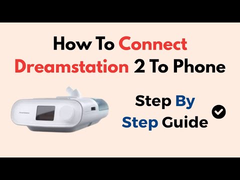 How to Pair Philips DreamStation 2 with Phone | iPhone & Android Bluetooth Setup