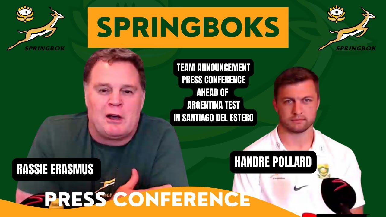 SPRINGBOKS:  Team announcement press conference - Rassie Erasmus and Handre Pollard ahead of Pumas