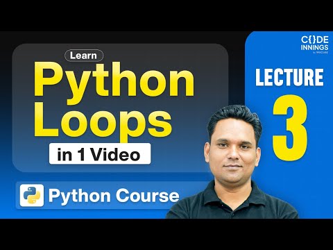 Loops In Python: Beginners To Pro In One Video! (Python Full Course)