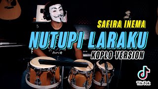 Download lagu NUTUPI LARAKU KOPLO ( Safira Inema ) Cover Terbaru Cak Anonymous mp3