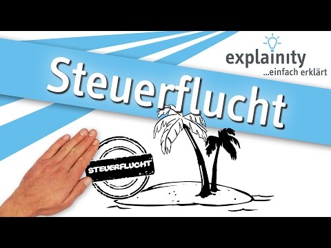 Steuerflucht – einfach erklärt