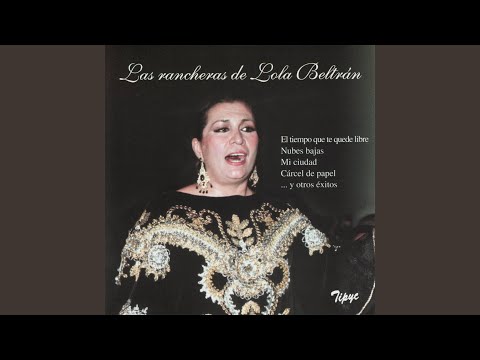 Te Traigo Esas Flores - Lola Beltran
