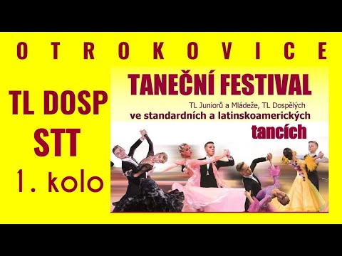 TANEČNÍ FESTIVAL TK GRADACE 2018 | Otrokovice | 22.9. | TL DOSPĚLÍ STT | 1. kolo
