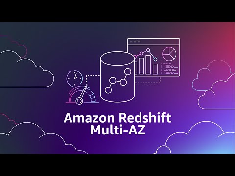 Amazon Redshift Multi-AZ Deployment | Amazon Web Services