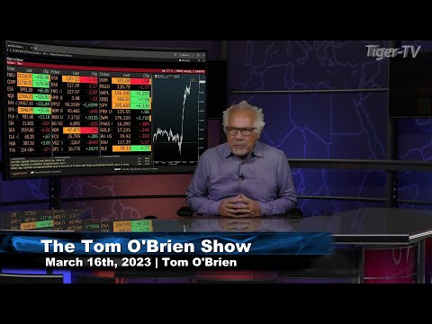 March 16th Tom O'Brien Show on TFNN - 2023