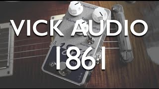Video thumbnail for Vick Audio 1861 fuzz review by gilmourish