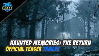 Haunted Memories: The Return - Official Teaser Trailer