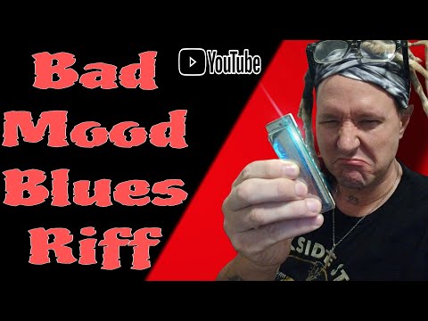 Bad Mood Blues Lick ! 