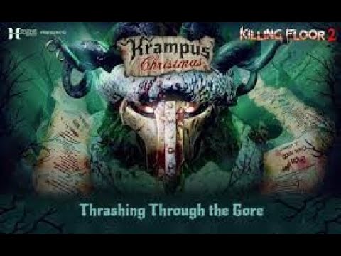 KILLING FLOOR 2 KRAMPUS HELL ON EARTH 10 WAVES ANDRESKO271