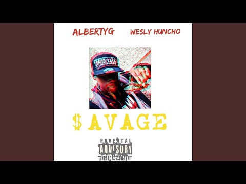 Savage (feat. Wesly Huncho)