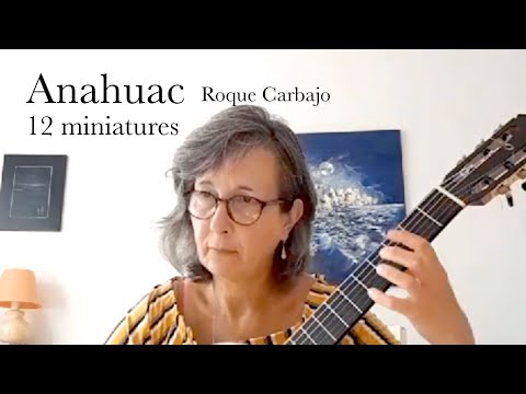 Anahuac by Roque Carbajo - Performed by Estelle Dordé