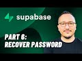 Recover Password With Supabase Course Part 6