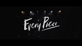 Every Piece (LIVE)