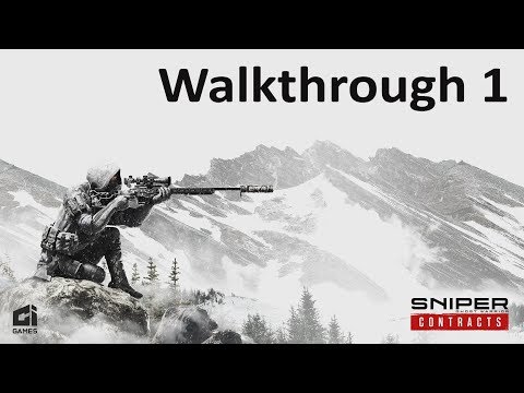 Sniper Ghost Warrior Contracts Walkthrough 1 (XBOX ONE)