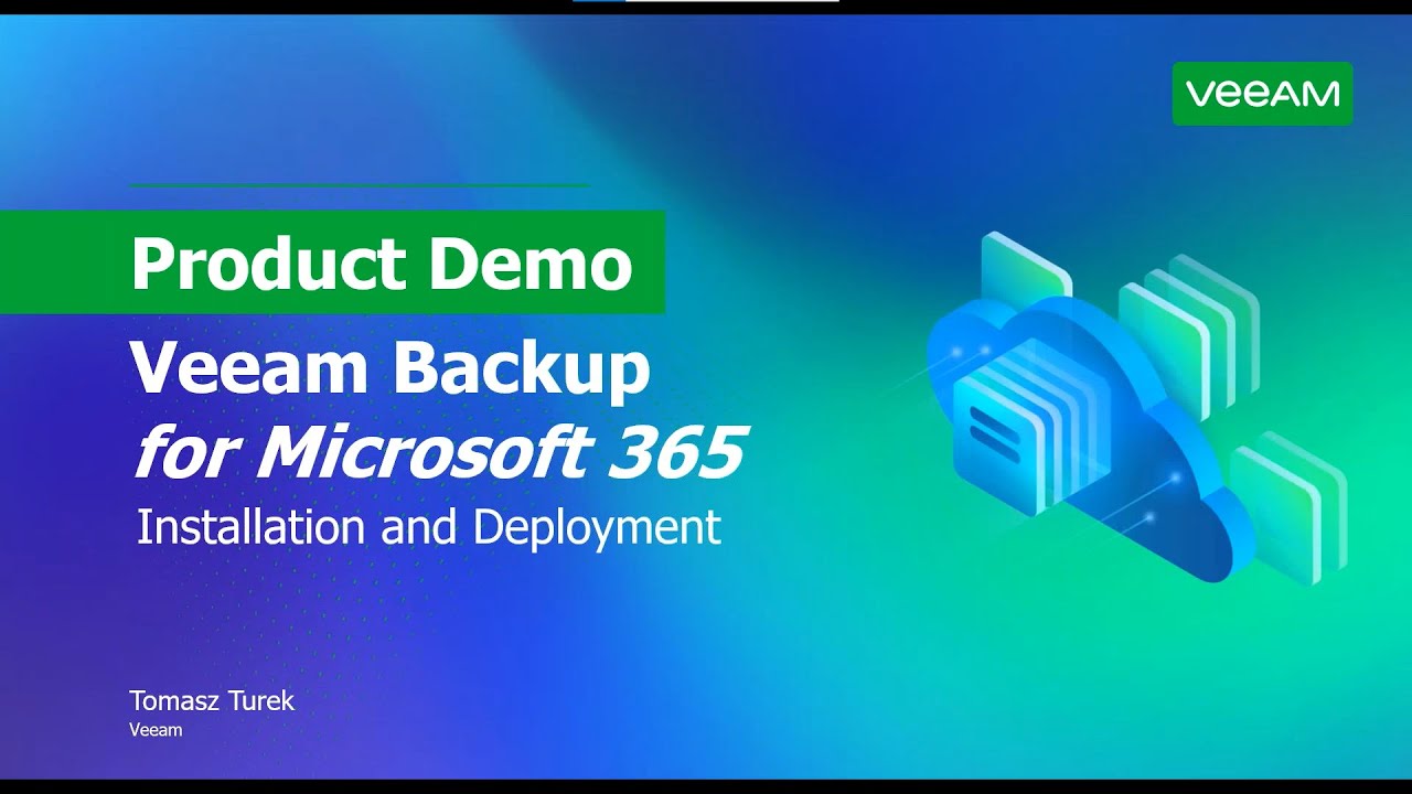 Veeam Backup for Microsoft 365 — Installation and Deployment video