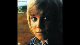 You&#39;ve Got A Friend~Anne Murray