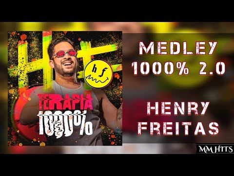 MEDLEY 1000% 2.0 - Henry Freitas (Áudio Oficial)