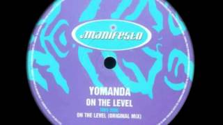 Yomanda - On the Level (Dave Aude Remix)