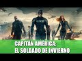 CAPITÁN AMÉRICA EL SOLDADO DE INVIERNO RESEÑA DE LAS MEJORES DEL MCU
