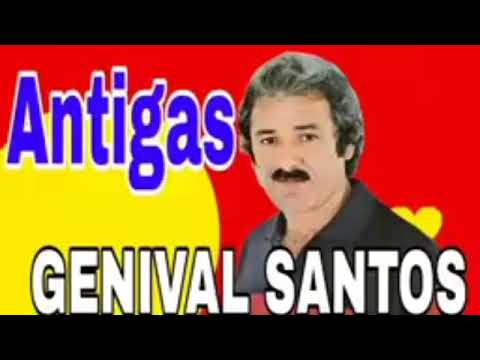 GENIVAL SANTOS AS MELHORES
