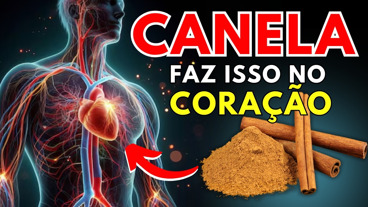 USAR CANELA VAI CAUSAR ESSES EFEITOS NO SEU CORAÇÃO | DESTRÓI A SAÚDE CARDIOVASCULAR?