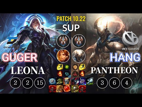 DYN GuGer Leona vs VG Hang Pantheon Sup - KR Patch 10.22