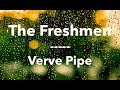 Freshmen  -  Verve Pipe (Lyrics Video)