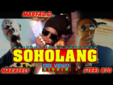 VIDEO MIX NEW RIDDIM / MAKAFELY / MARFAD G / STEEL B70_By Marfad Studio_2k22