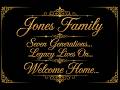 Jones Family Legacy