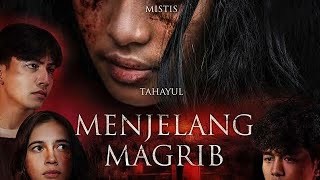 Download lagu film horor Menjelang Magrib/ Before Night Falls full movie mp3