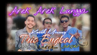 Download lagu AREK AREK LUNGGA ✅ lagu Minang kocak 2024 🔊trio engkol dharmasraya🌴🌴 mp3