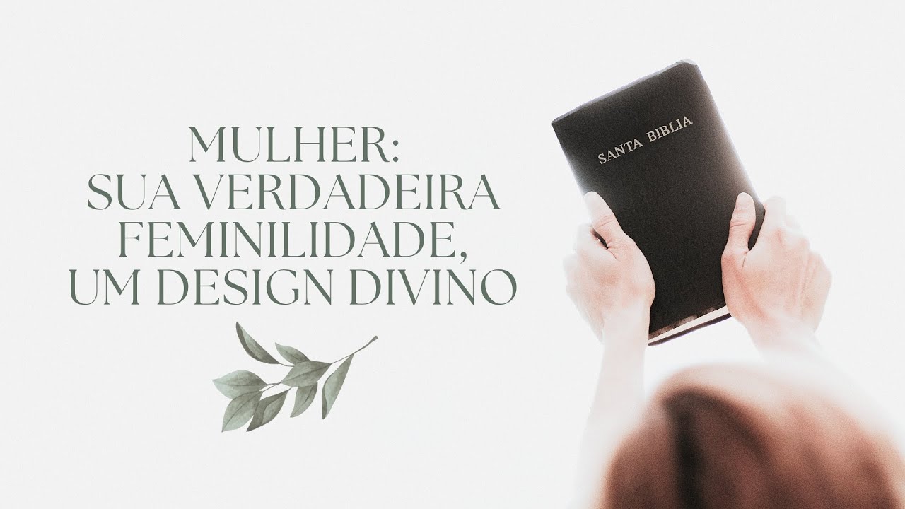 7/8 LIVRO Mulher, sua verdadeira feminilidade | DESIGN BONITO