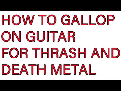 How to Gallop on Guitar  for Thrash and Death Metal , the secret to what's holding you back