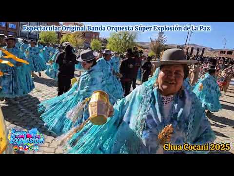 Super Explosión de La paz - Fiesta Chua Cocani 2025