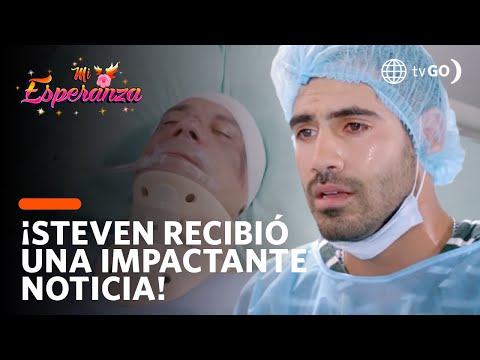 Steven receives bad news about his father's future health! | Mi Esperanza | América Televisión