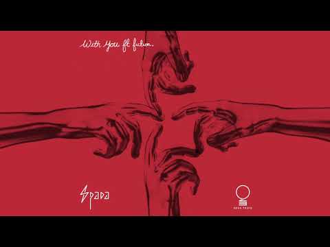 Spada ft. fiction. - With You