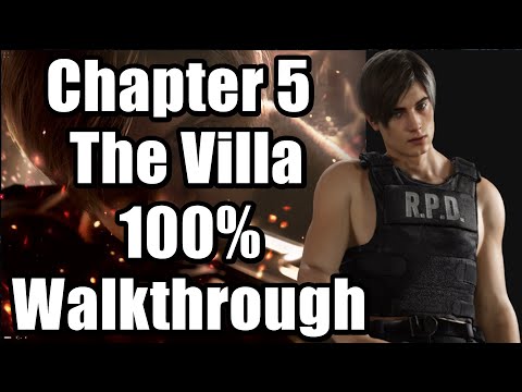 Resident Evil 4 Remake - Chapter 5 The Villa 100% Walkthrough