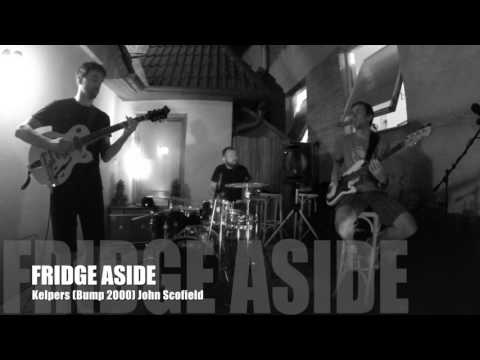 FRIDGE ASIDE Kelpers (Bump 2000) John Scofield