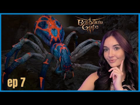 Baldur's Gate 3 l First Playthrough l EP 7 - So Many Spiders