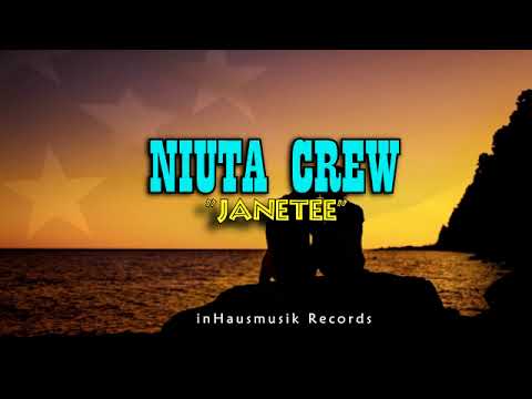 Niuta Crew - JANETEE_Official Audio 2024